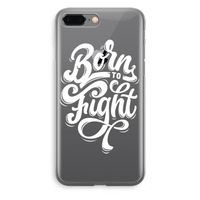 Born to Fight: iPhone 8 Plus Transparant Hoesje - thumbnail