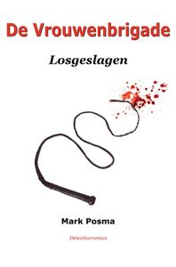 De Vrouwenbrigade - Mark Posma - ebook