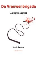 De Vrouwenbrigade - Mark Posma - ebook