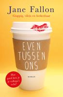 Even tussen ons - Jane Fallon - Paperback (9789026149726)