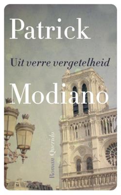 Patrick  Modiano Uit verre vergetelheid