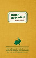 Mama liegt niet! - Maria René - Paperback (9789464022308)