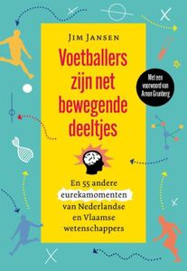 Voetballers zijn net bewegende deeltjes - Jim Jansen - ebook