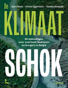 De klimaatschok - Geert Noels, Kristof Eggermont, Yanaika Denoyelle - ebook