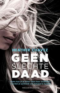 Geen slechte daad - Heather Chavez - ebook