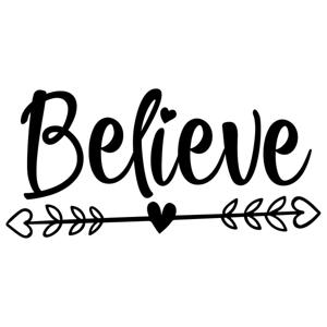 Believe - Muursticker