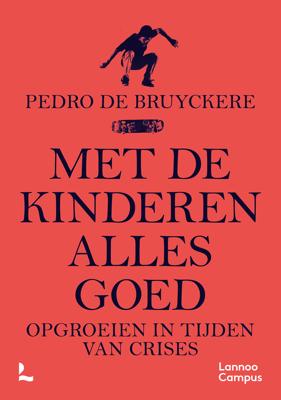 Met de kinderen alles goed - Pedro de Bruyckere - eBook (9789401472944)