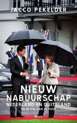 Nieuw nabuurschap - Nederland en Duitsland na de val van de muur - Jacco Pekelder - Paperback (9789089532503) Nieuw nabuurschap - Nederland en Duitsland na de val van de muur - Jacco Pekelder - Paperback (9789089532503)
