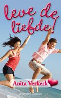 Leve de liefde! - Anita Verkerk - ebook