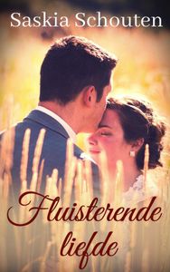 Fluisterende liefde - Saskia Schouten - ebook