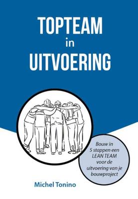 Topteam in uitvoering - Michel Tonino - Paperback (9789492926289)