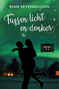 Tussen licht en donker - Rian Sevenhuijsen - ebook