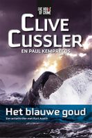 Het blauwe goud - Clive Cussler, Paul Kemprecos - ebook