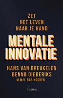Mentale innovatie - Bas Kodden, Benno Diederiks, Hans van Breukelen - eBook (9789462722965)