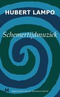 Schemertijdmuziek - Hubert Lampo - eBook (9789402300710)