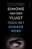 Toen het donker werd - Simone van der Vlugt - Paperback (9789026339943)