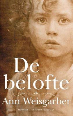 De belofte - Ann Weisgarber - Paperback (9789023994893) De belofte - Ann Weisgarber - Paperback (9789023994893)