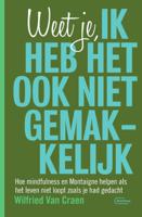 Weet je, ik heb het ook niet gemakkelijk (Paperback) - thumbnail