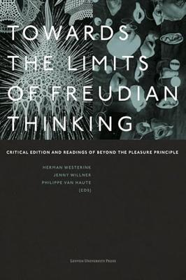 Towards the Limits of Freudian Thinking (Figures of the Unconscious) (English Edition)