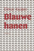 Blauwe Hanen - Elmar Kuiper - Paperback (9789025473686)