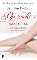 Op zoek naar geluk - Jennifer Probst - ebook