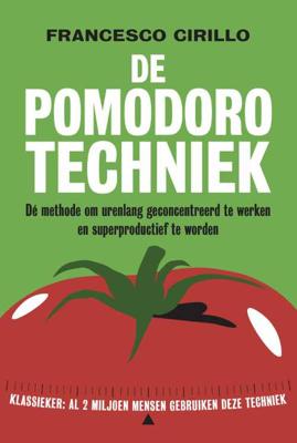 De pomodoro-techniek - Francesco Cirillo - Paperback (9789492493354) De pomodoro-techniek - Francesco Cirillo - Paperback (9789492493354)