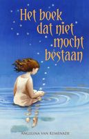 Het boek dat niet mocht bestaan - Angelina van Kemenade - ebook