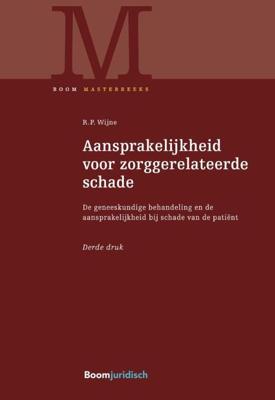Aansprakelijkheid voor zorggerelateerde schade - R.P. Wijne - Paperback (9789462909441)