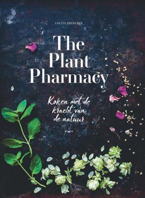 The Plant Pharmacy - Lisette Kreischer - eBook (9789021568607) The Plant Pharmacy - Lisette Kreischer - eBook (9789021568607)