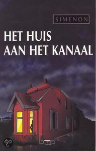 Het huis aan het kanaal - Georges Simenon