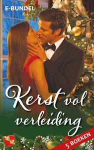 Kerst vol verleiding 2 - Abby Green, Carole Mortimer, Caitlin Crews, Susan Stephens, Dani Collins - ebook