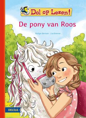 Deltas dol op lezen! De pony van Roos Deltas dol op lezen! De pony van Roos