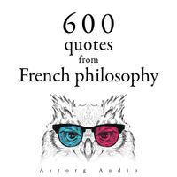 600 Quotations from French philosophy - thumbnail