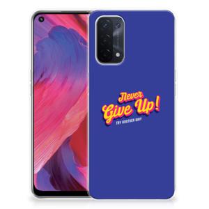 OPPO A93 5G Siliconen hoesje met naam Never Give Up