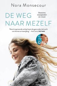 De weg naar mezelf - Nora Monsecour, Anke Michiels - ebook