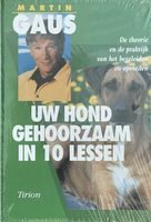 Uw Hond Gehoorzaam In 10 Lessen + Werkschrift - thumbnail