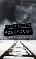 Ik overleefde de Holocaust - Nanette Konig-Blitz - ebook - thumbnail