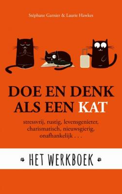 Stephane  Garnier & Laura  Hawkins Doe en denk als een kat  Het werkboek