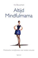 Altijd mindfulmama - Iris Bouwman - eBook (9789049107451)