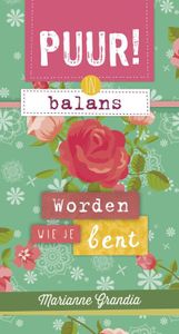 Worden wie je bent - Marianne Grandia - ebook