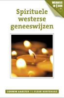 Spirituele westerse geneeswijzen - Corwin Aakster, Fleur Kortekaas - ebook