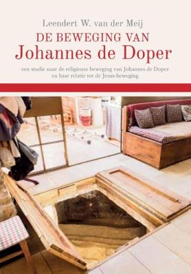De beweging van Johannes de Doper - Leendert W. van der Meij - Paperback (9789464030105)