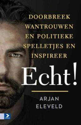 Echt - Arjan Eleveld - Paperback (9789462201576)