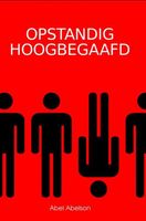 Opstandig hoogbegaafd - Abel Abelson - ebook