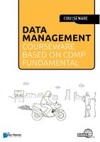 Data Management courseware based on CDMP Fundamentals - Bas van Gils, Ingrid Stap, Denise Harders - ebook