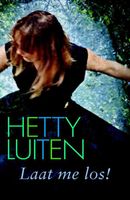 Laat me los - Hetty Luiten - ebook - thumbnail