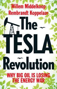 The TESLA revolution - Willem Middelkoop, Rembrandt Koppelaar - ebook