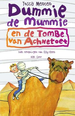 Dummie de mummie 2 - Dummie de mummie en de tombe van Achnetoet - Tosca Menten - Hardcover (9789047512479) Dummie de mummie 2 - Dummie de mummie en de tombe van Achnetoet - Tosca Menten - Hardcover (9789047512479)