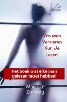 Vrouwen Versieren Kun Je Leren! - Maurice Zondag - Paperback (9789402196382)