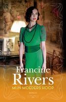 Mijn moeders hoop - Francine Rivers - ebook - thumbnail